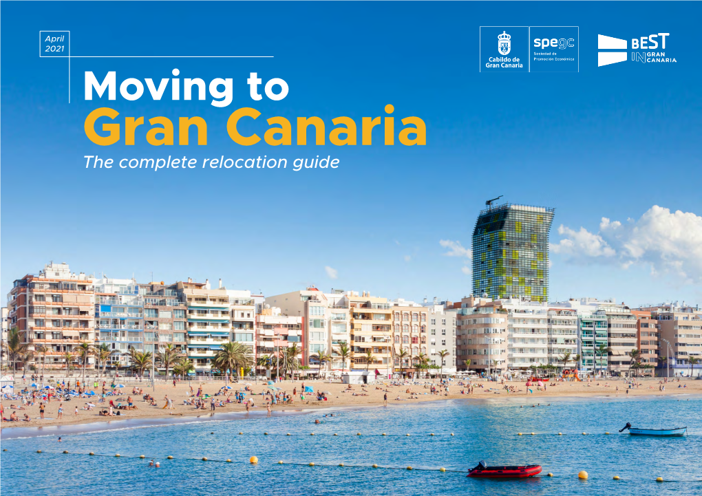 Best in Gran Canaria’ Tax Guide! Living in Gran Canaria / 38 Living in Gran Canaria / 39 Cost of Living