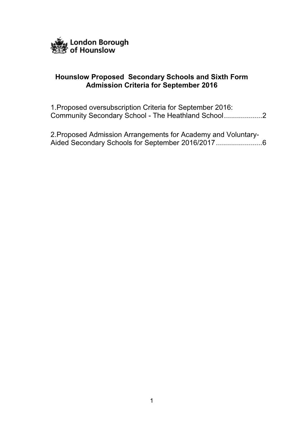 Hounslow Proposed Secondary Schools and Sixth Form Admission Criteria for September 2016