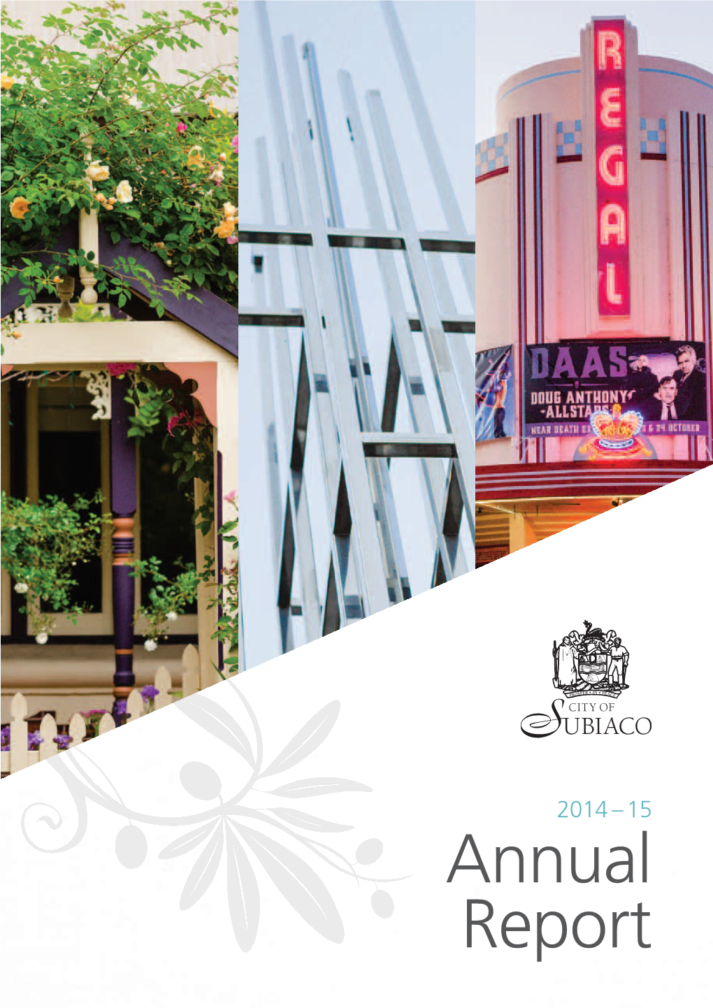 Annual Report 02 City of Subiaco - 2014–15 Annual Report