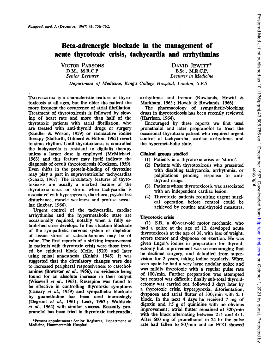 Acute Thyrotoxic Crisis, Tachycardia and Arrhythmias VICTOR PARSONS DAVID JEWITT* D.M., M.R.C.P