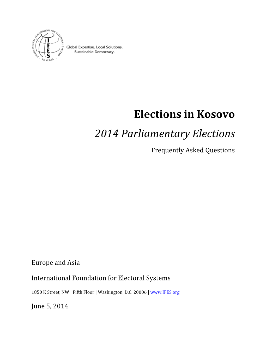 Elections in Kosovo 2014 Parliamentary Elections