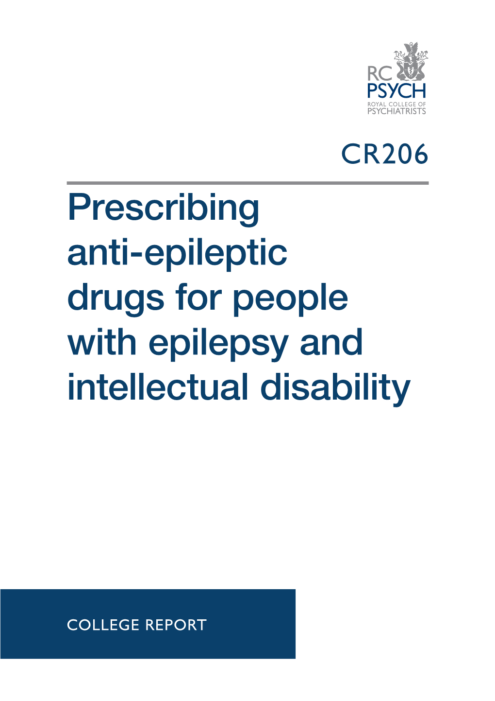 Prescribing Anti-Epileptic Drugs for People with Epilepsy and Intellectual Disability