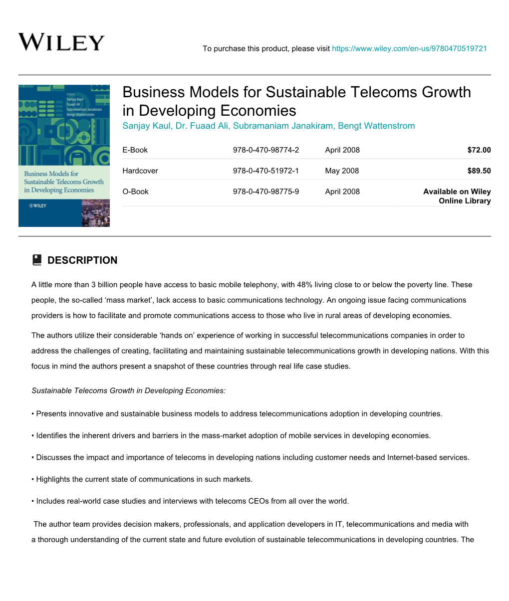 Business Models for Sustainable Telecoms Growth in Developing Economies Sanjay Kaul, Dr