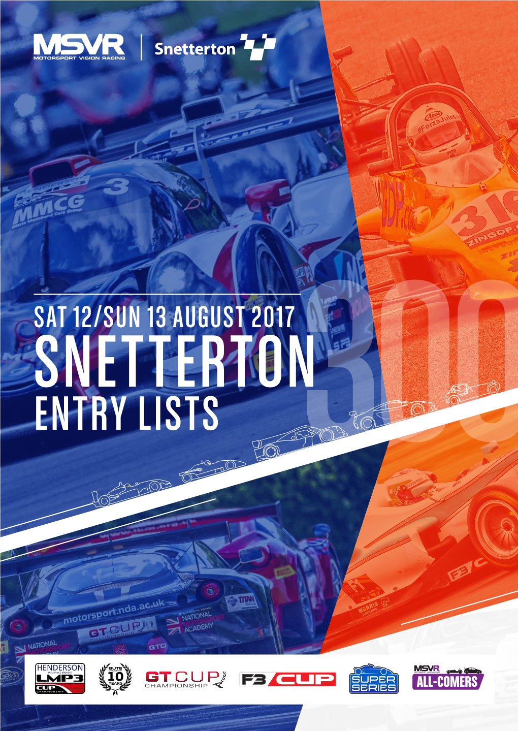 ENTRY LISTS 300 RACES 1, 5, 9 & 14 MSVR ALL-COMERS 42X15 X 20 MINS MINS