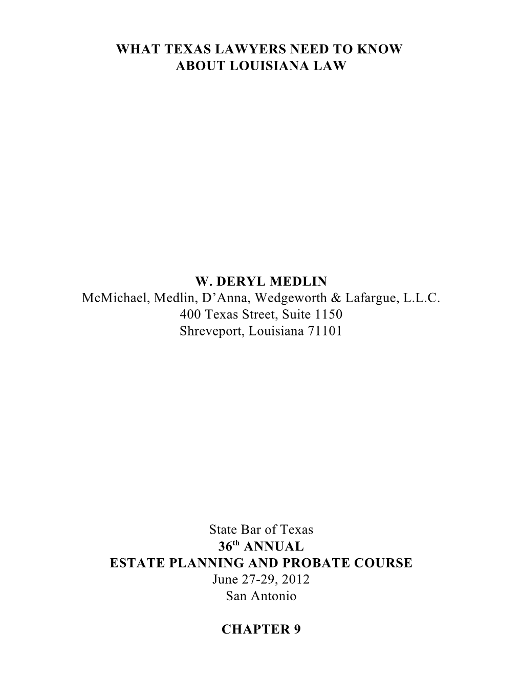 What Texas Lawyers Need to Know About Louisiana Law W