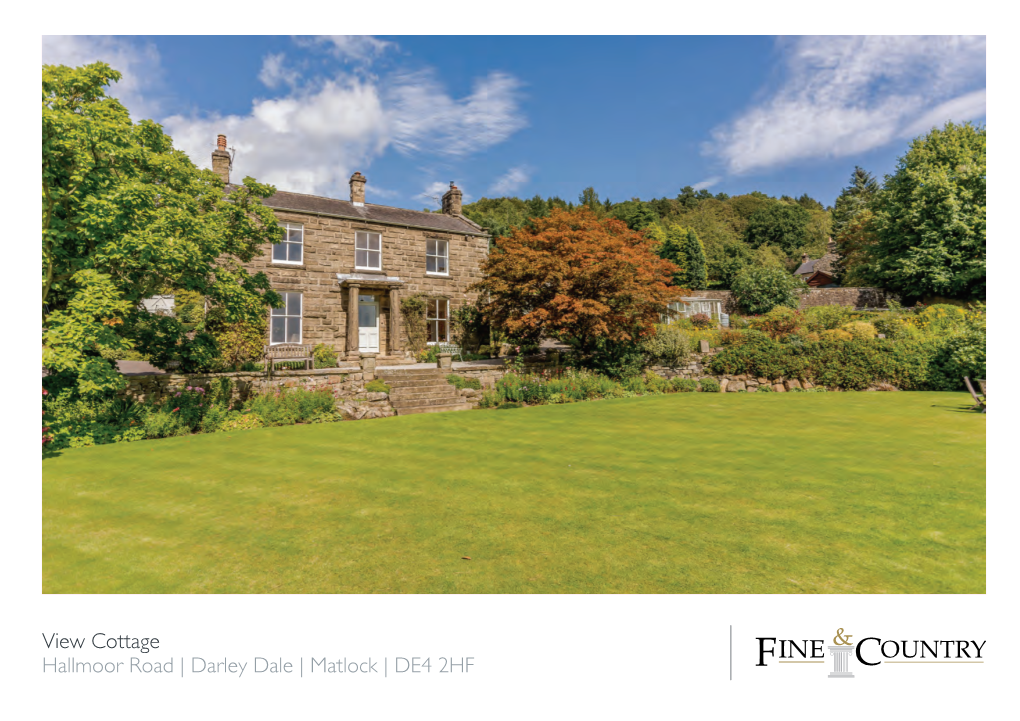 Darley Dale | Matlock | DE4 2HF VIEW COTTAGE