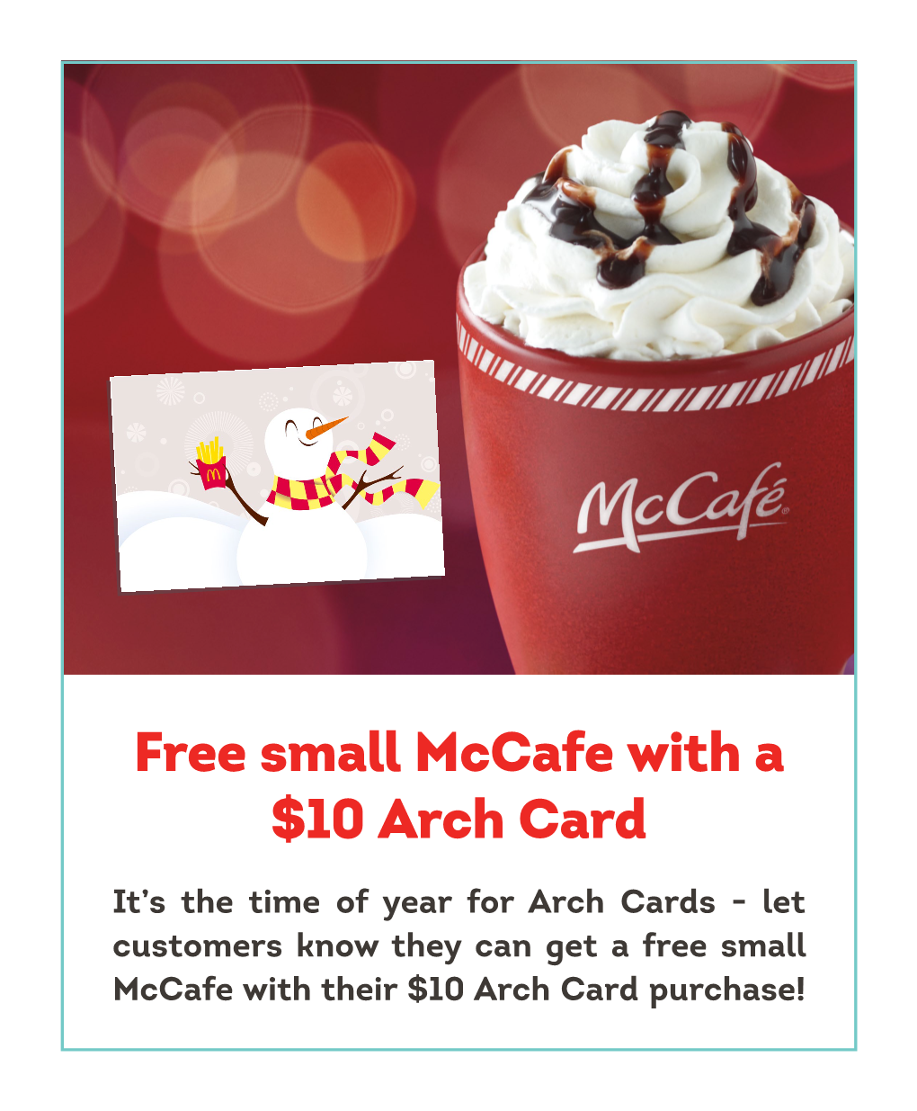 Free Small Mccafe with a $10 Arch Card