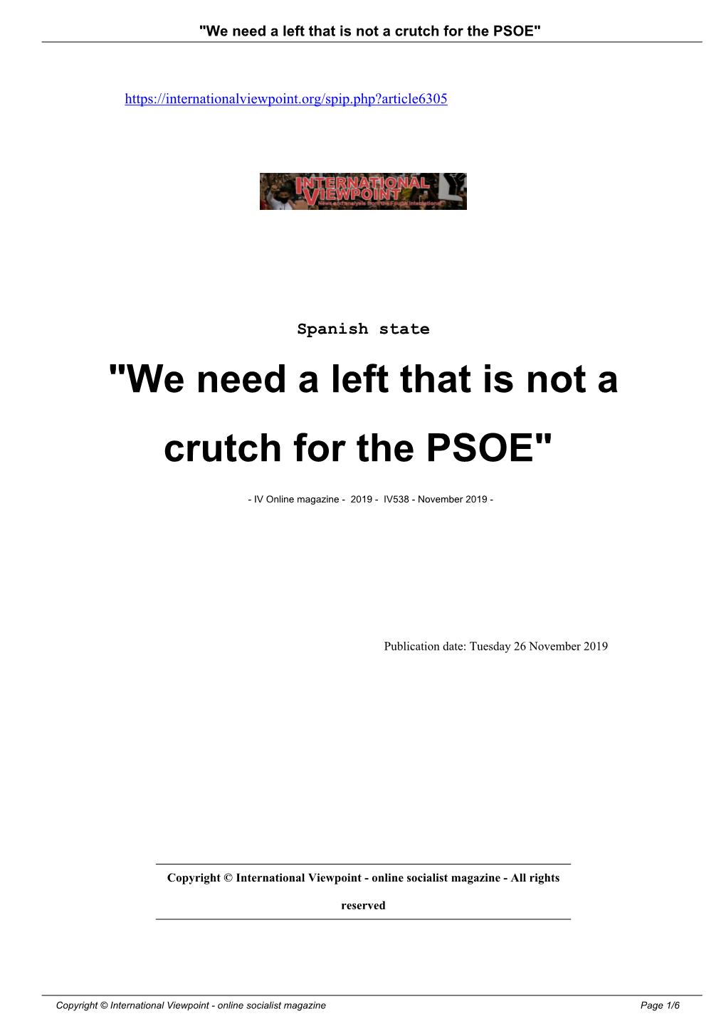 "We Need a Left That Is Not a Crutch for the PSOE"