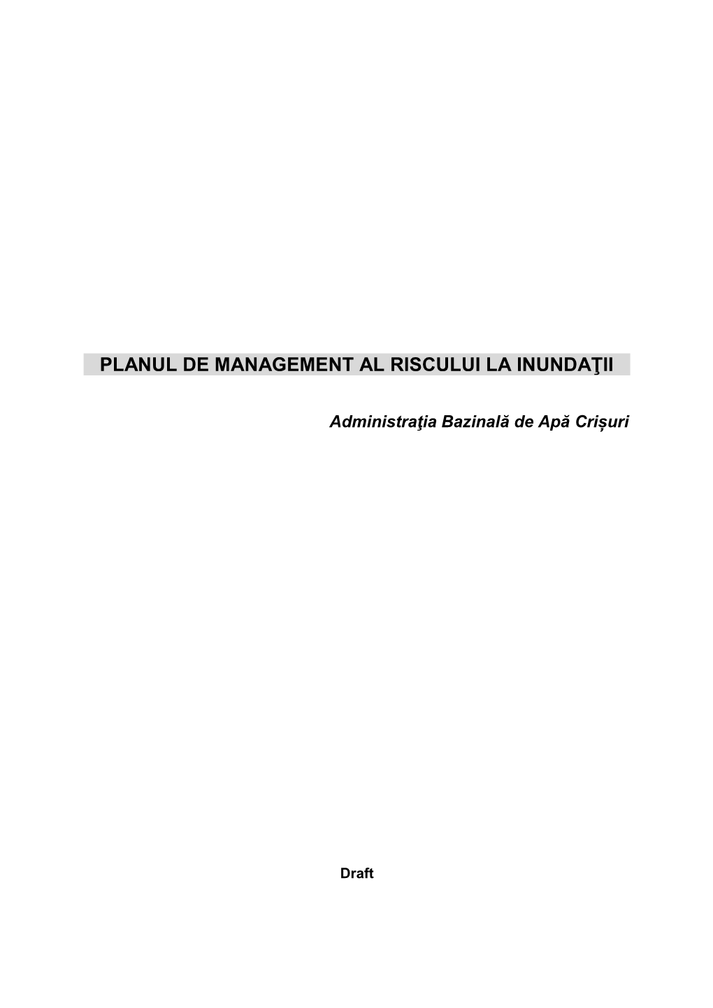 Planul De Management Al Riscului La Inundaţii