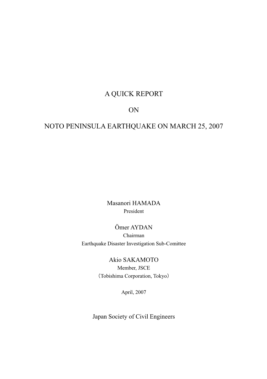 A Quick Report on Noto Peninsula Earthquake on March 25, 2007