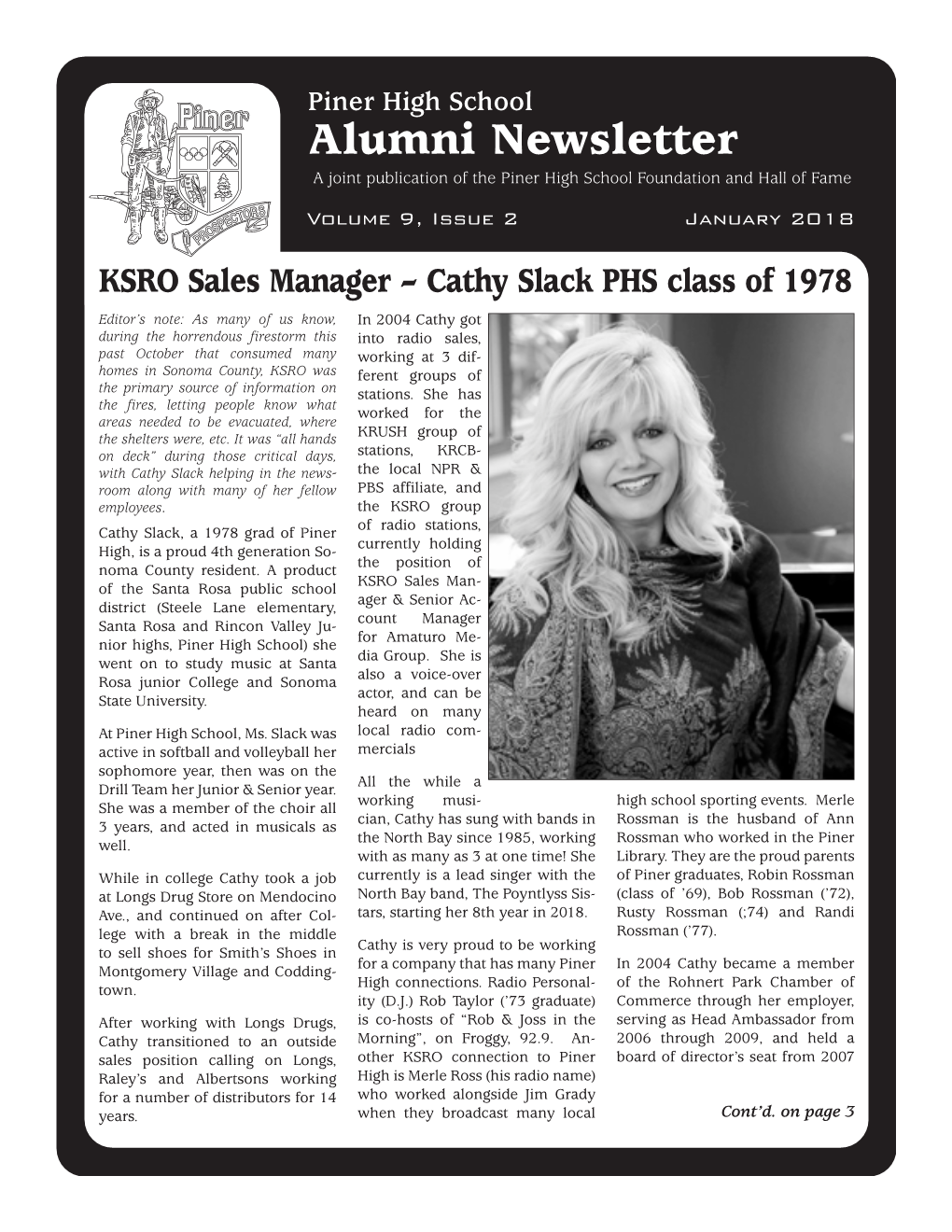 Alumni Newsletter a Joint Publication of the Piner High School Foundation and Hall of Fame Volume 9, Issue 2 January 2018