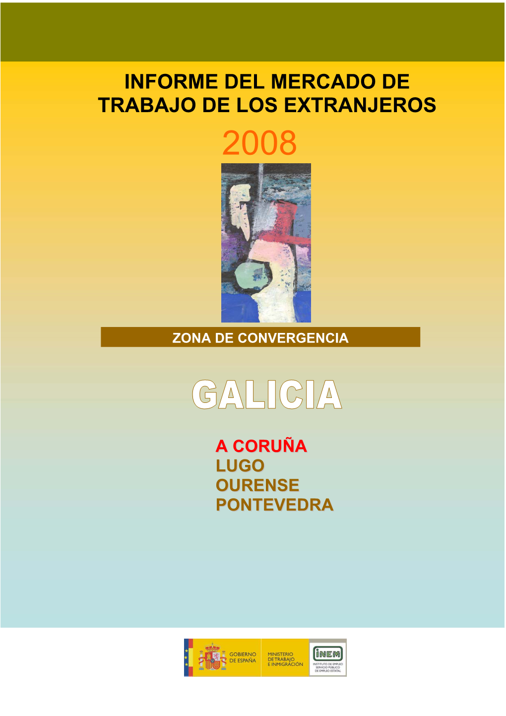 Informe Del Mercado De Trabajo De Los Extranjeros 2008