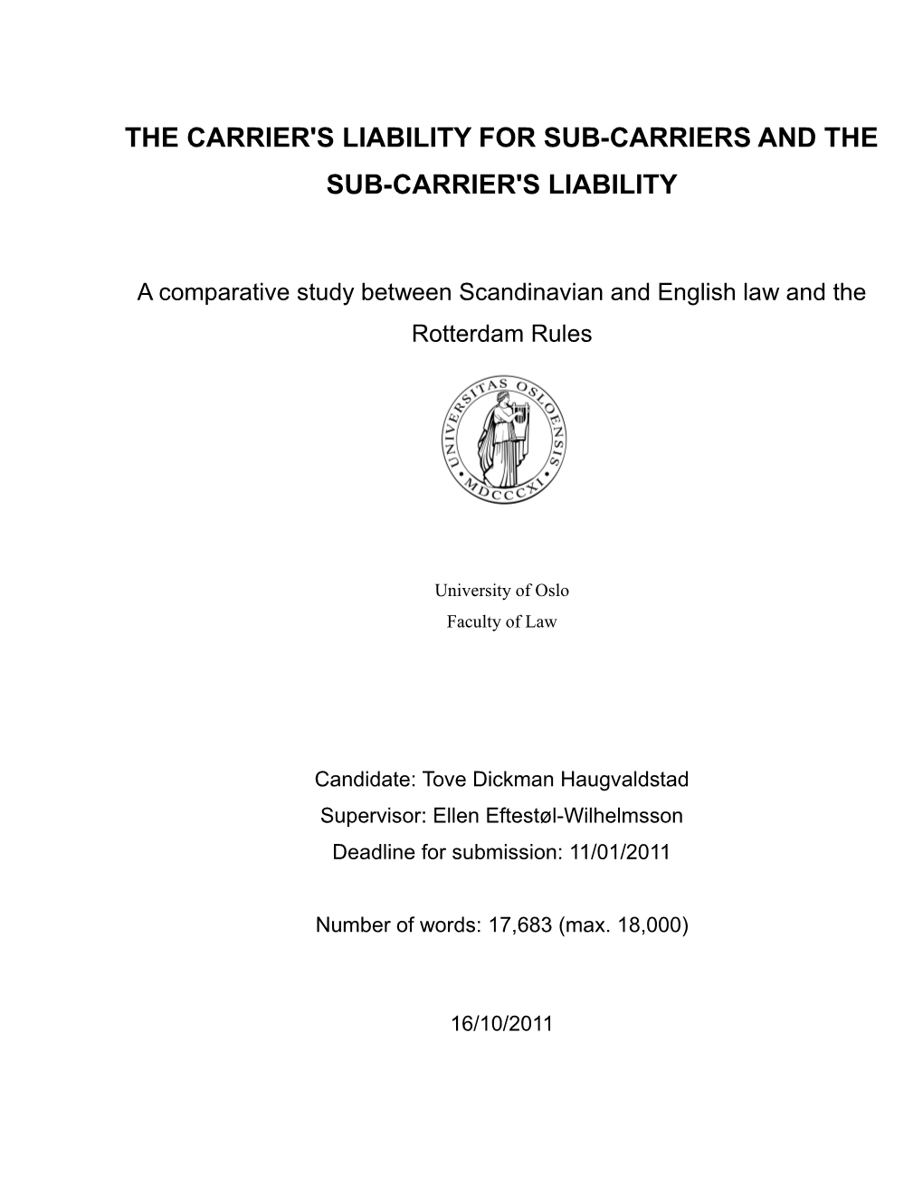 The Carrier's Liability for Sub-Carriers and the Sub-Carrier's Liability