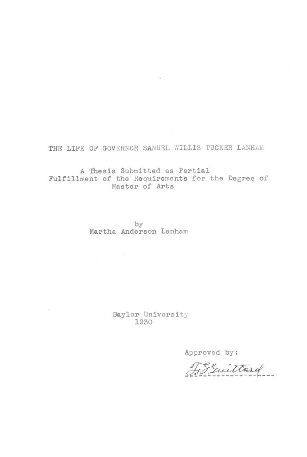 THE LIFE OP GOVERNOR SAMUEL WILLIS TUCKER a Thesis Submitted As Partial Fulfillment of the for the Degree of Master of Arts