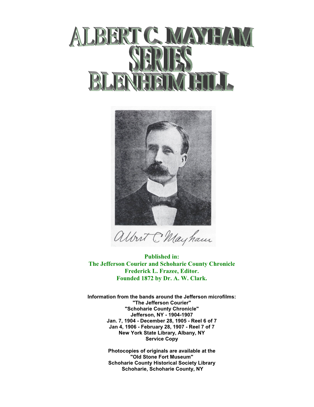 History of Blenheim Hill” the Jefferson Courier and Schoharie County Chronicle April 13, 1905