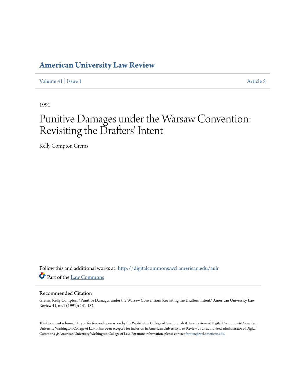Punitive Damages Under the Warsaw Convention: Revisiting the Drafters' Intent Kelly Compton Grems