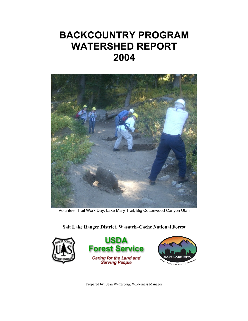 Backcountry Program Watershed Report 2004