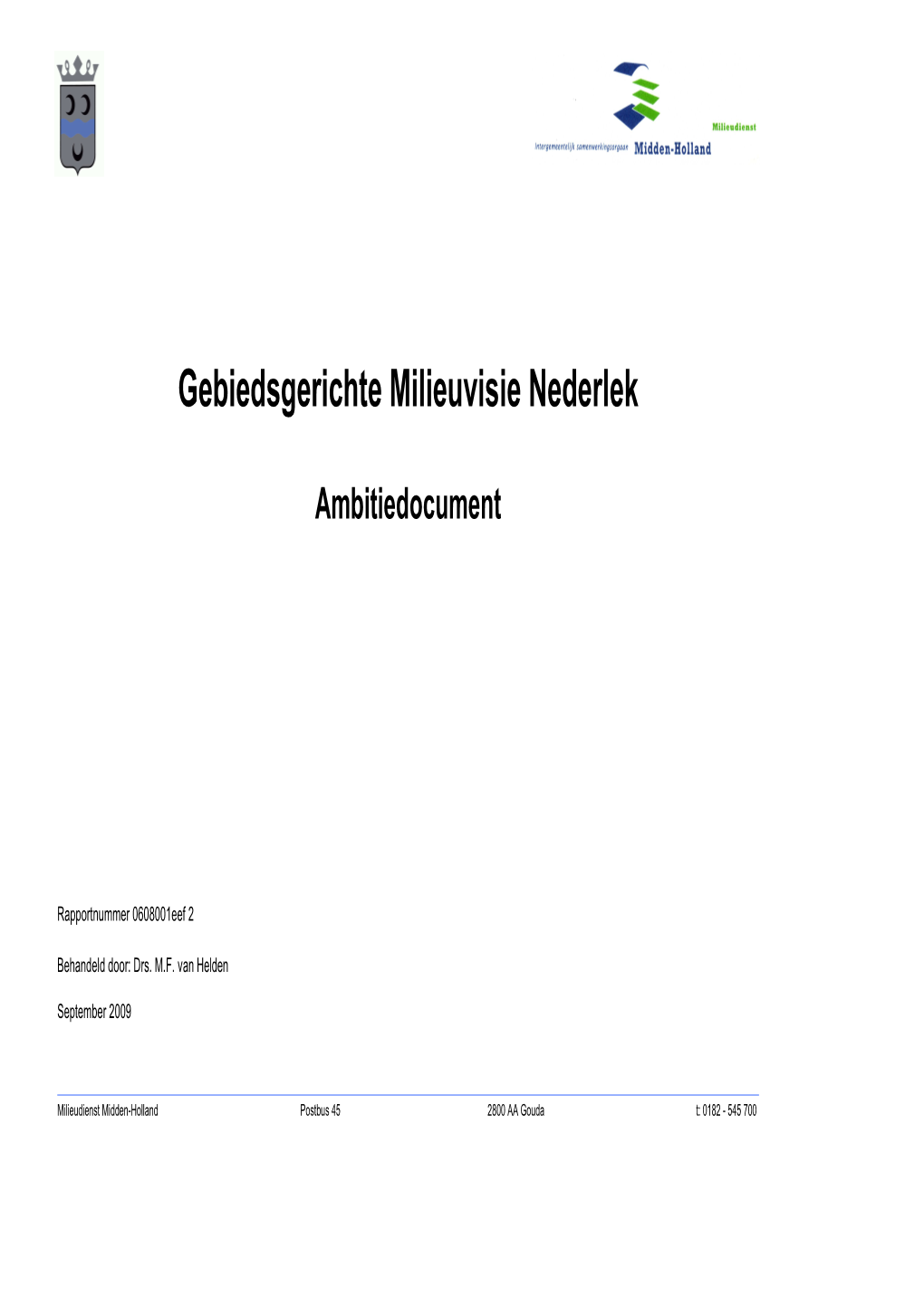 Milieuvisie Nederlek Ambitiedocument September 2009 Na