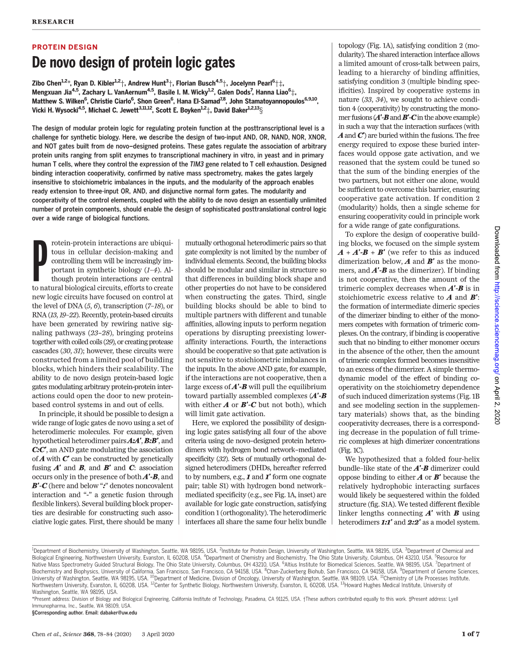 De Novo Design of Protein Logic Gates a Limited Amount of Cross-Talk Between Pairs, Leading to a Hierarchy of Binding Affinities, Zibo Chen1,2*, Ryan D