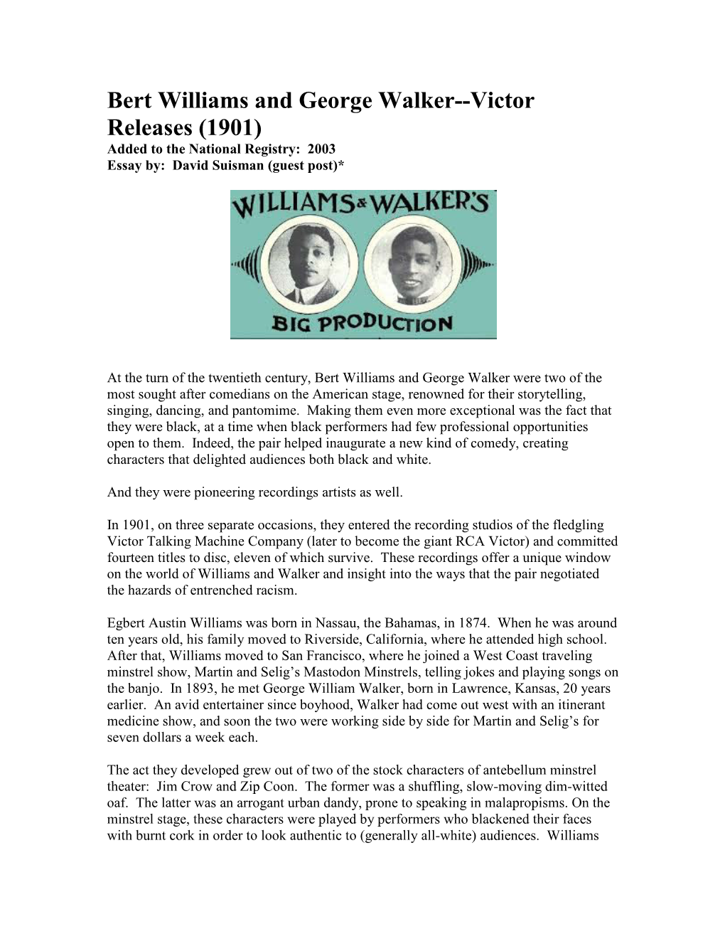 Bert Williams and George Walker--Victor Releases (1901) Added to the National Registry: 2003 Essay By: David Suisman (Guest Post)*