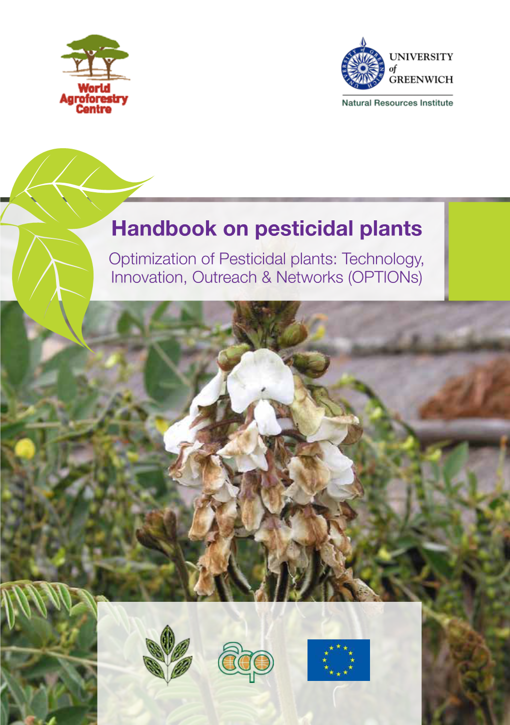 Handbook on Pesticidal Plants Optimization of Pesticidal Plants: Technology, Innovation, Outreach & Networks (Options)