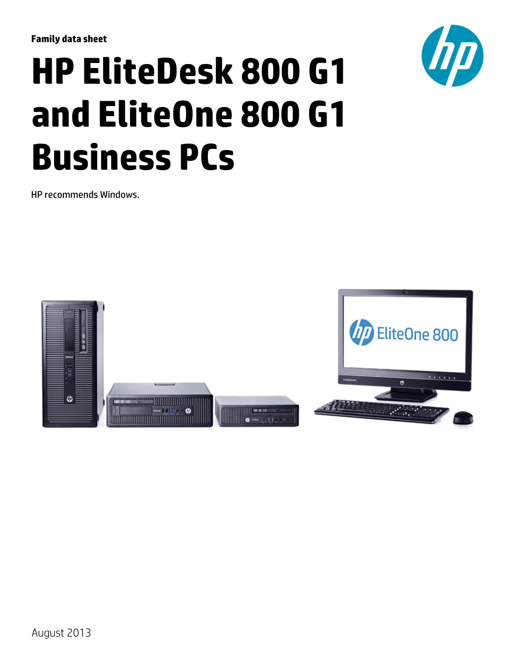 HP Elitedesk 800 G1 and Eliteone 800 G1 Business Pcs