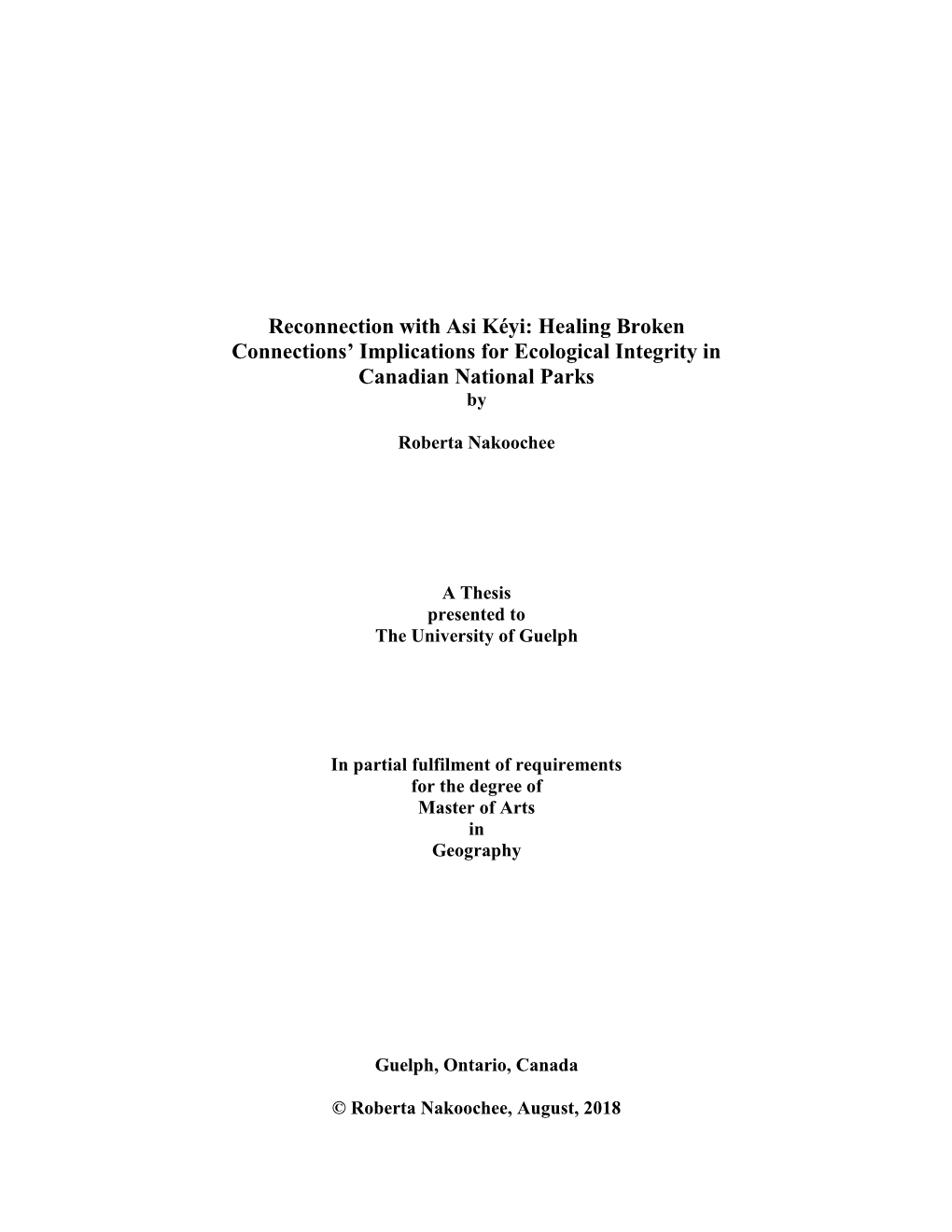 Reconnection with Asi Kéyi: Healing Broken Connections' Implications