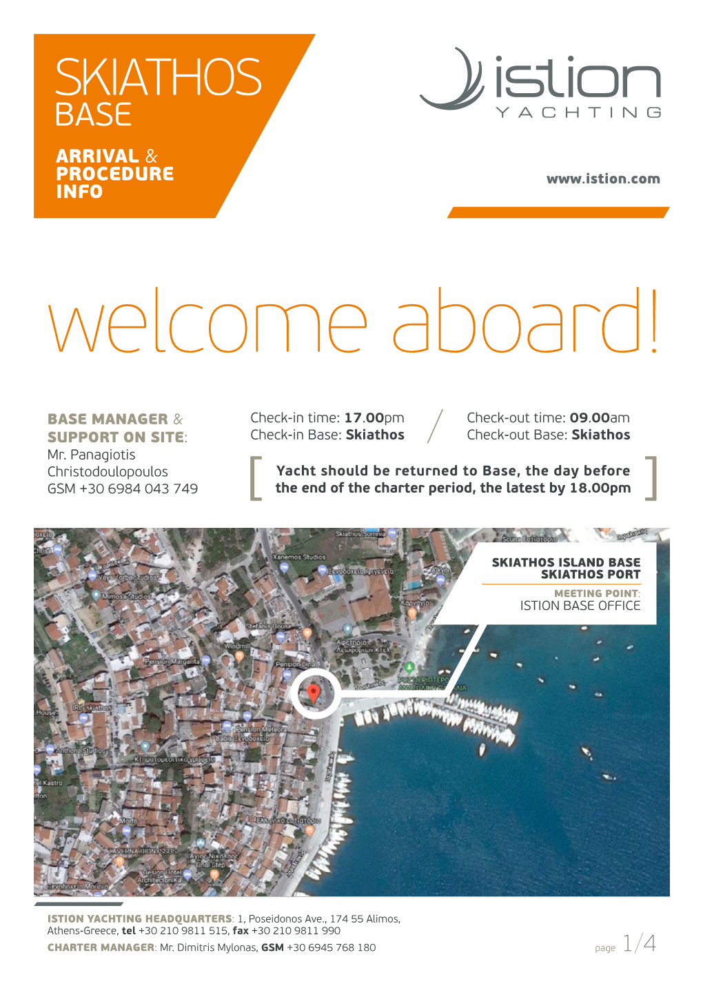 SKIATHOS BASE ARRIVAL & PROCEDURE INFO Welcome Aboard!