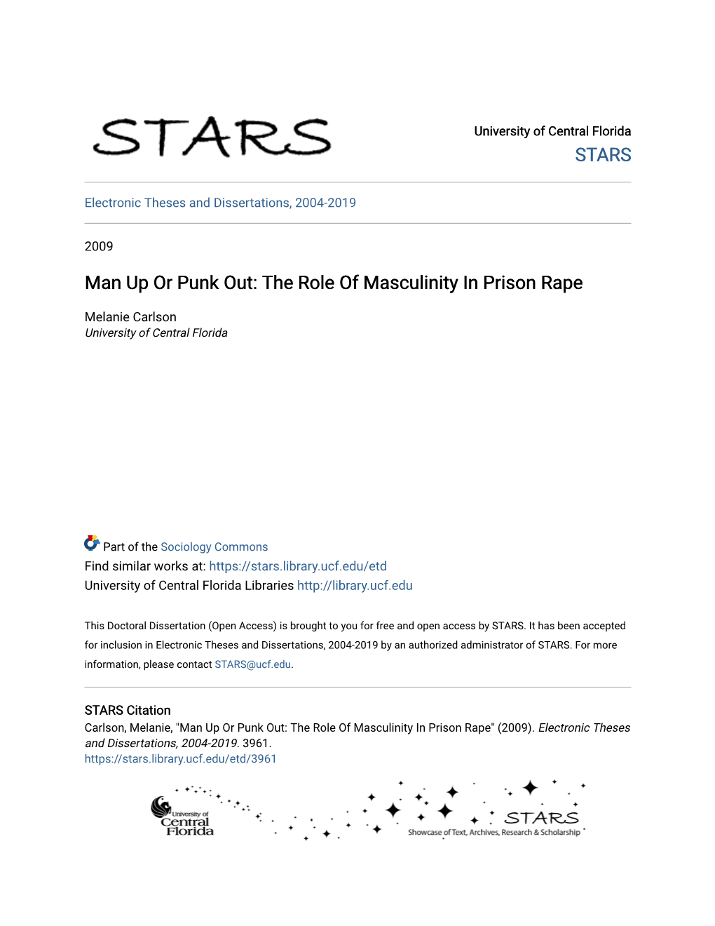 Man up Or Punk Out: the Role of Masculinity in Prison Rape