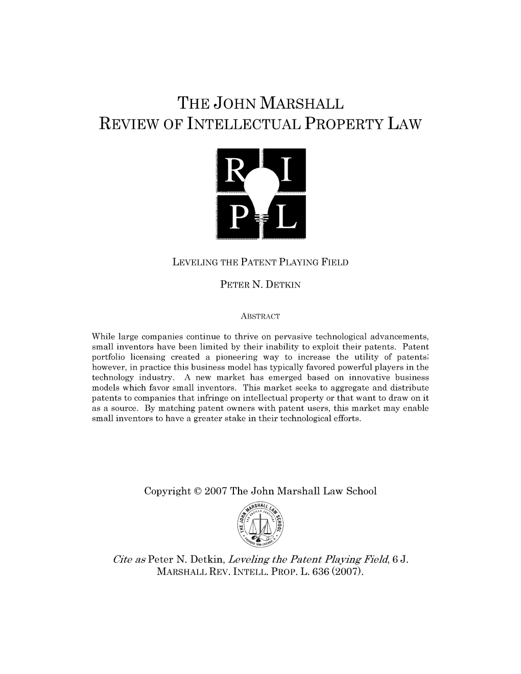 Leveling the Patent Playing Field, 6 J. Marshall Rev. Intell. Prop. L