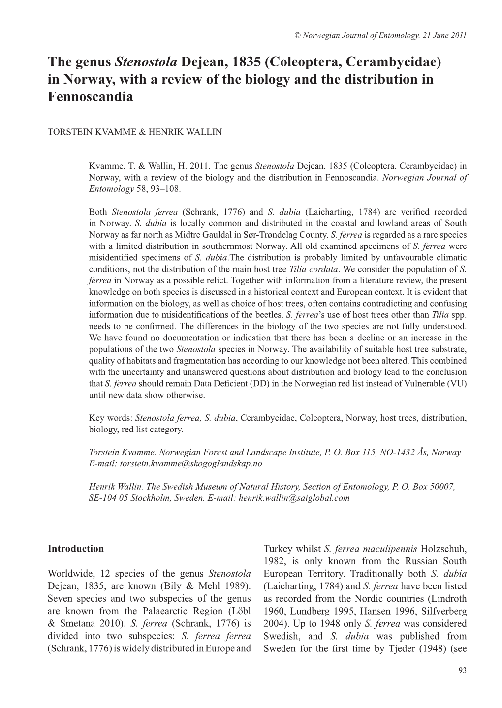 Coleoptera, Cerambycidae) in Norway, with a Review of the Biology and the Distribution in Fennoscandia