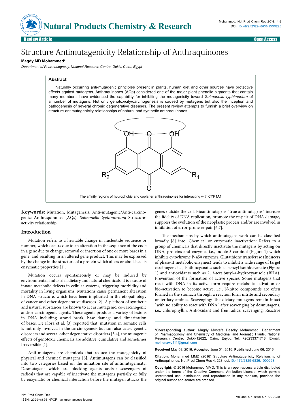 Structure Antimutagenicity Relationship of Anthraquinones Magdy MD Mohammed* Department of Pharmacognosy, National Research Centre, Dokki, Cairo, Egypt