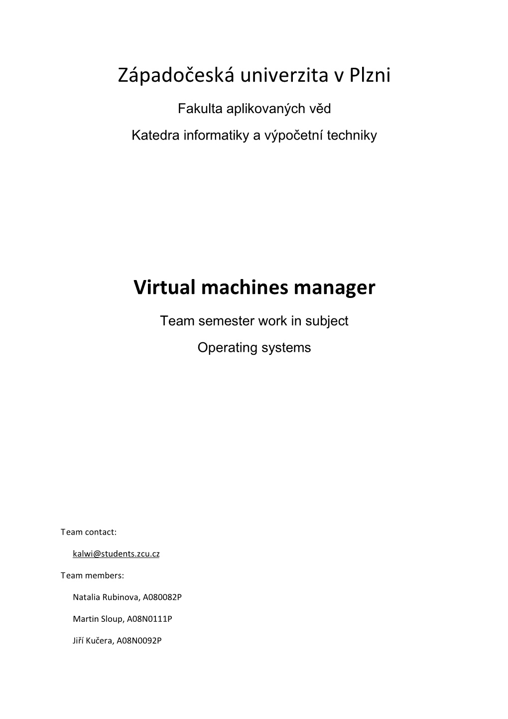 Západočeská Univerzita V Plzni Virtual Machines Manager