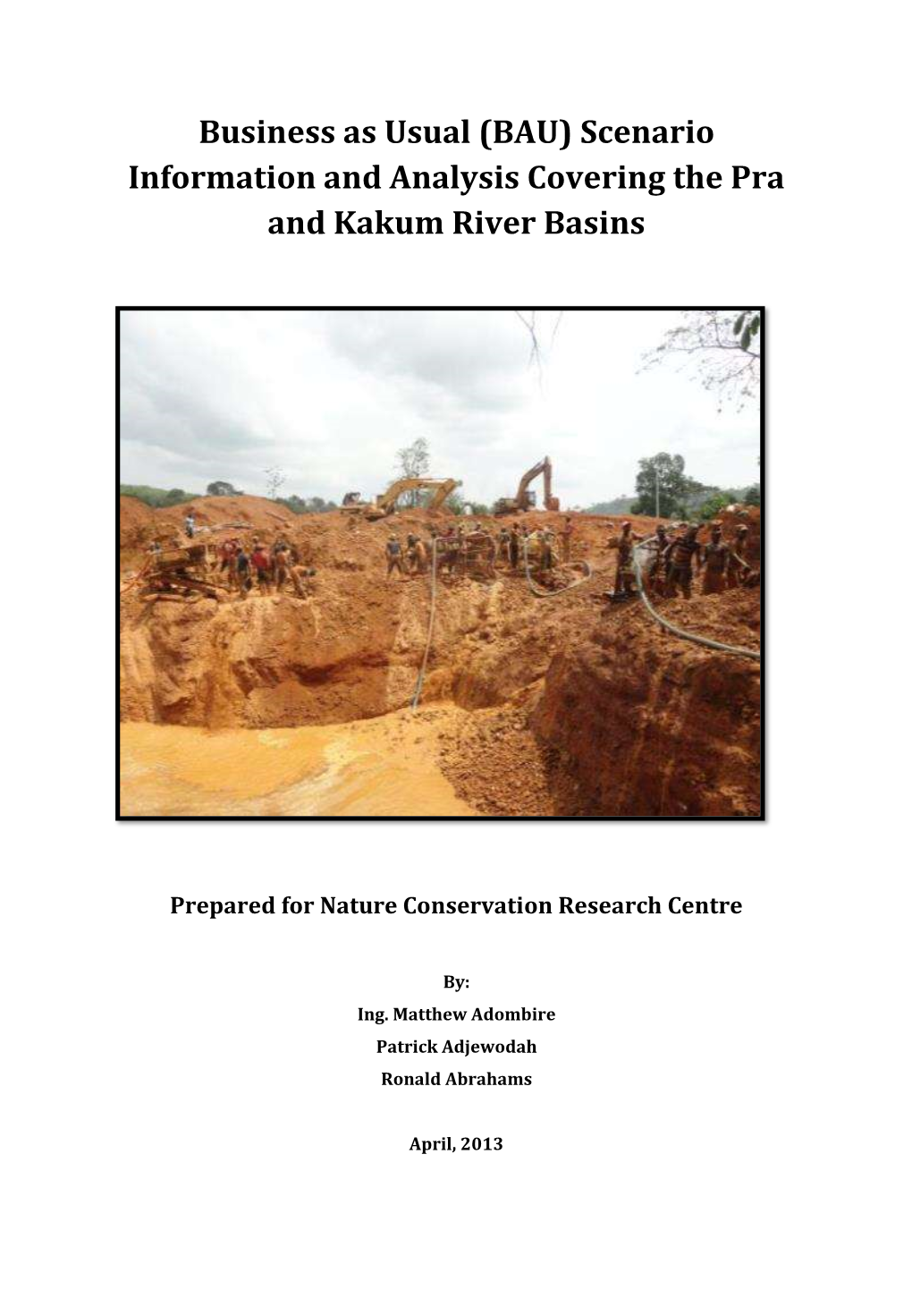 (BAU) Scenario Information and Analysis Covering the Pra and Kakum River Basins