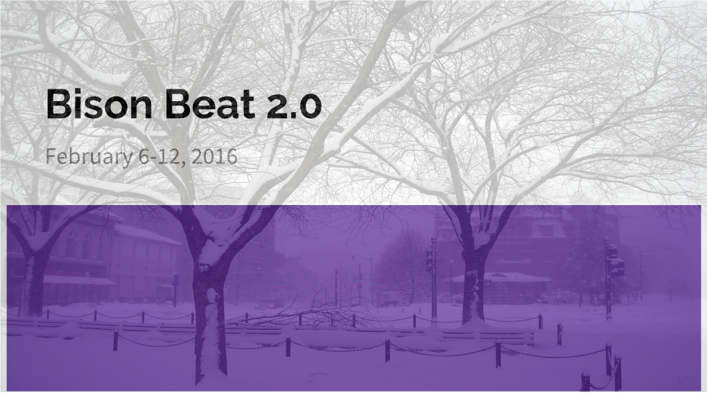 Bison Beat 2.0 February 6-12, 2016 K-Pop: Korean Culture Music Editor: Akea Mosley