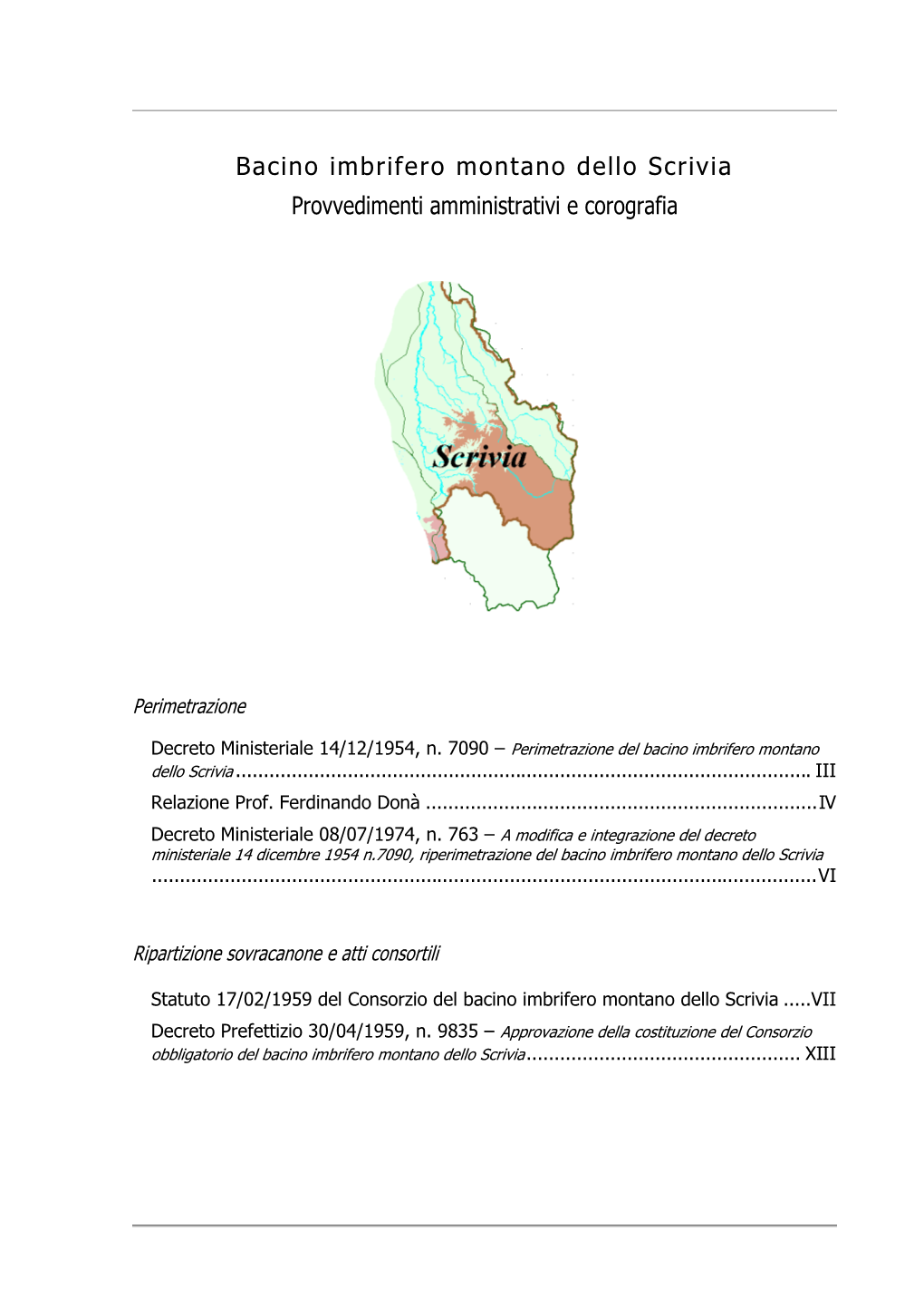 Bacino Imbrifero Montano Dello Scrivia Provvedimenti Amministrativi E Corografia