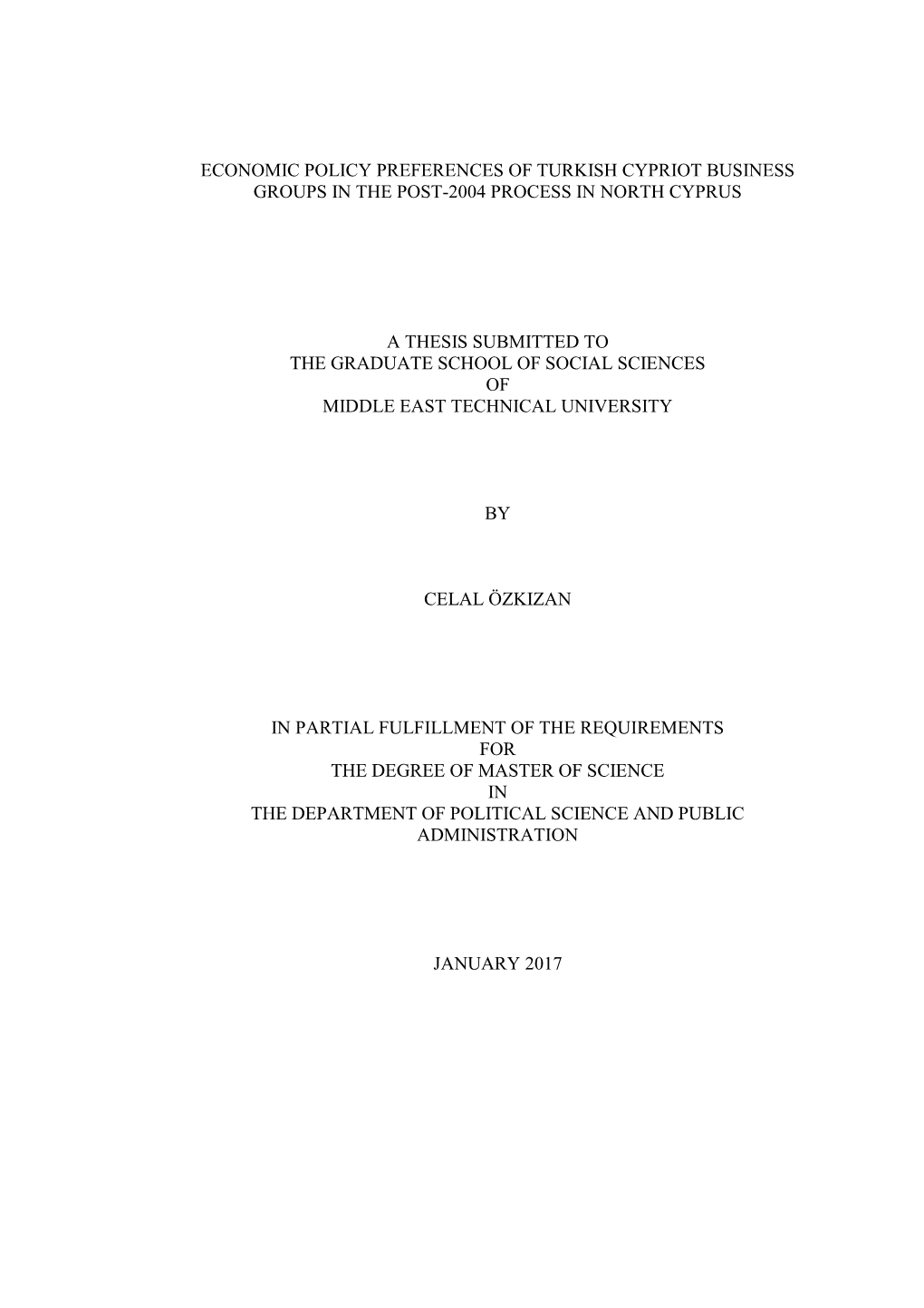 Economic Policy Preferences of Turkish Cypriot Business Groups in the Post-2004 Process in North Cyprus