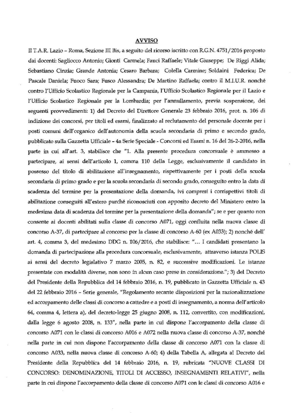 Roma, Sezione III Bis, a Seguito Del Ricorso Iscritto Con RGN 4751/2016