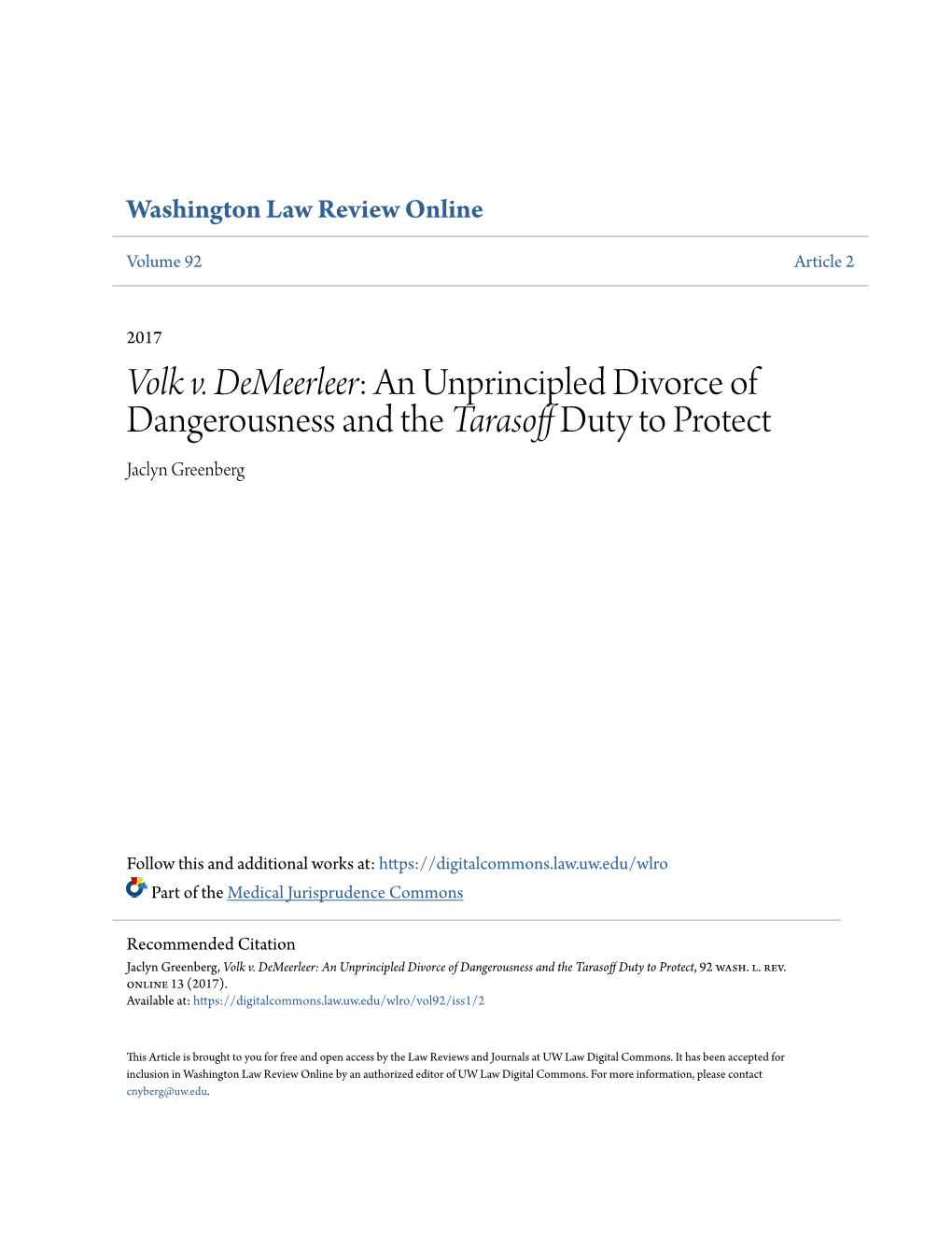 Volk V. Demeerleer: an Unprincipled Divorce of Dangerousness and the Tarasoff Duty to Protect Jaclyn Greenberg