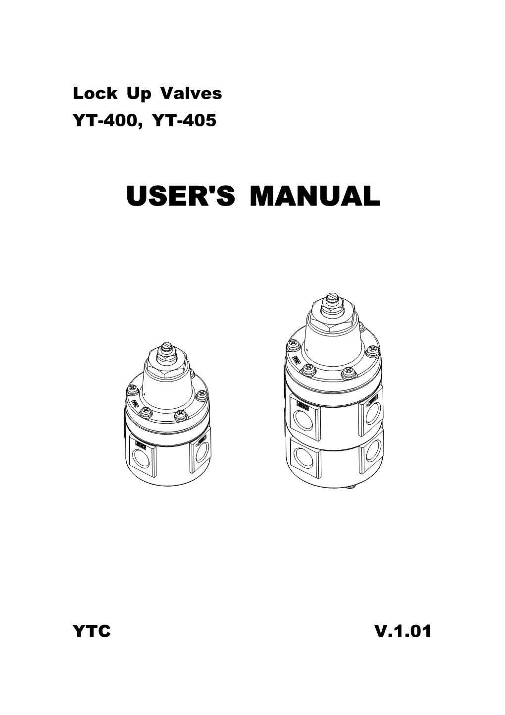 Lock up Valves YT-400, YT-405