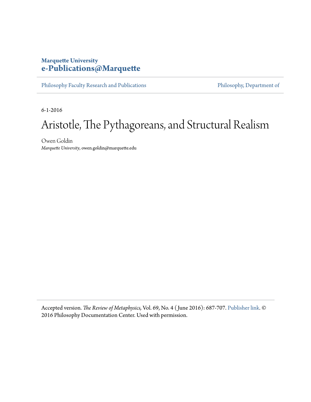 Aristotle, the Pythagoreans, and Structural Realism Owen Goldin Marquette University, Owen.Goldin@Marquette.Edu