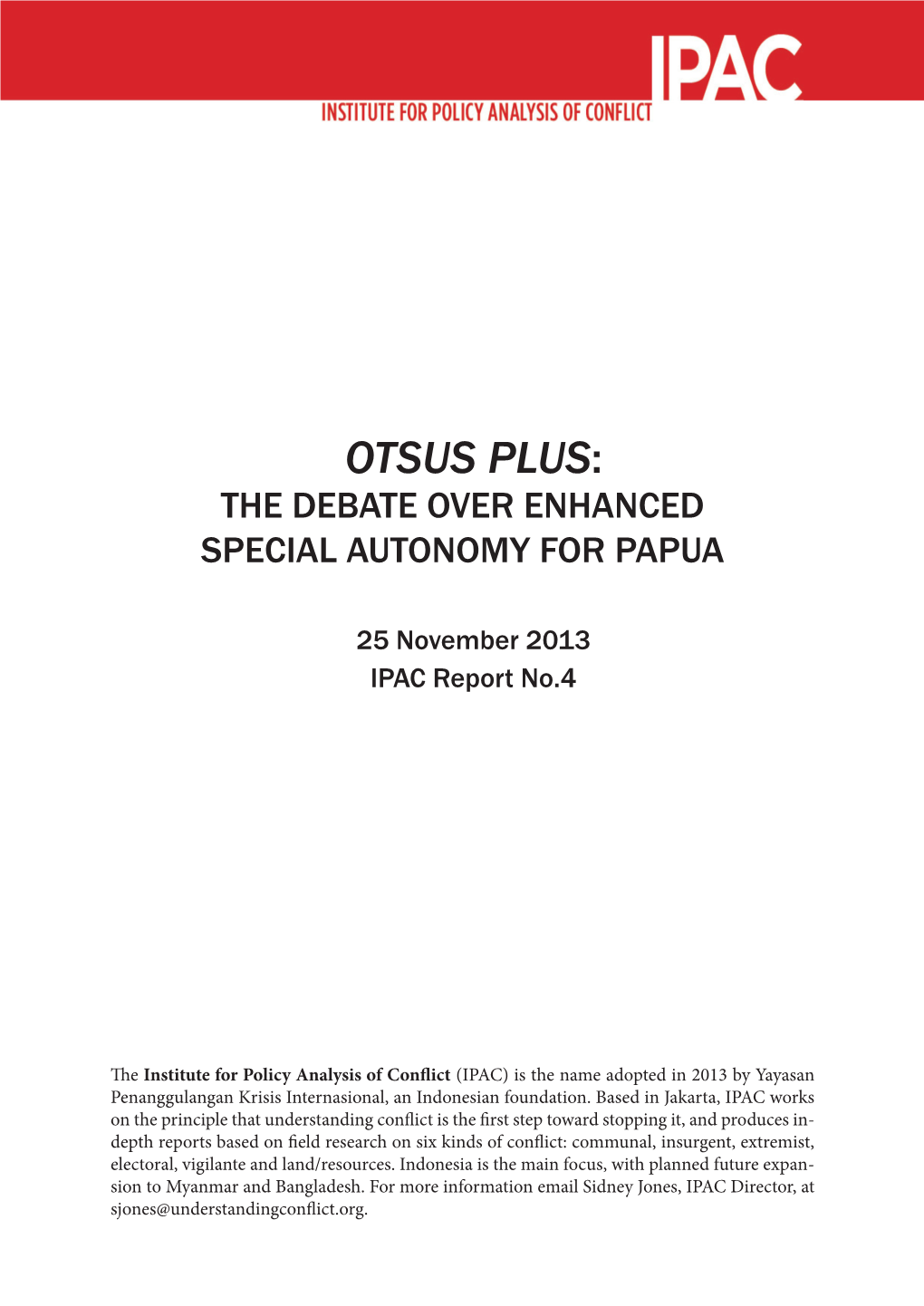 Otsus Plus: the Debate Over Enhanced Special Autonomy for Papua