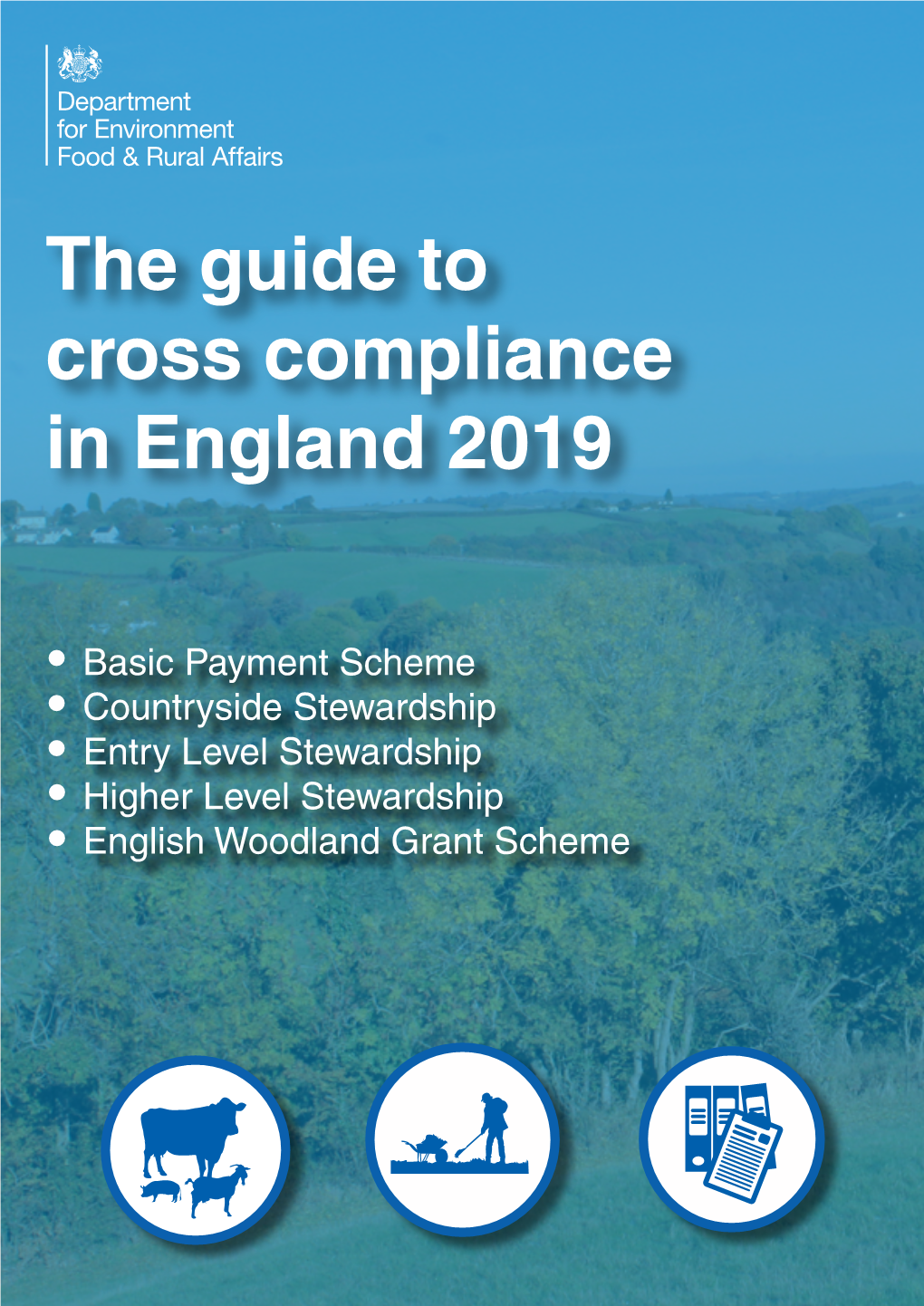 The Guide to Cross Compliance in England 2019