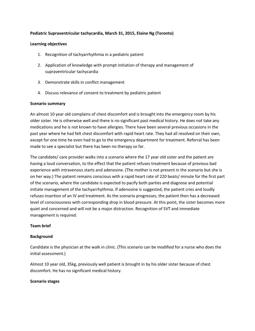 Pediatric Supraventricular Tachycardia, March 31, 2015, Elaine Ng (Toronto)