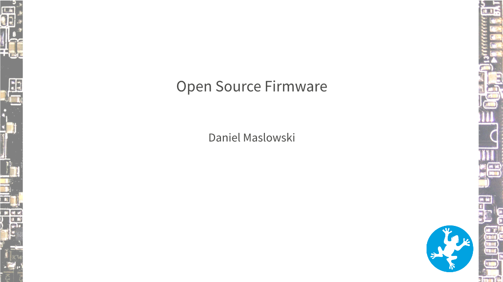 Open Source Firmware