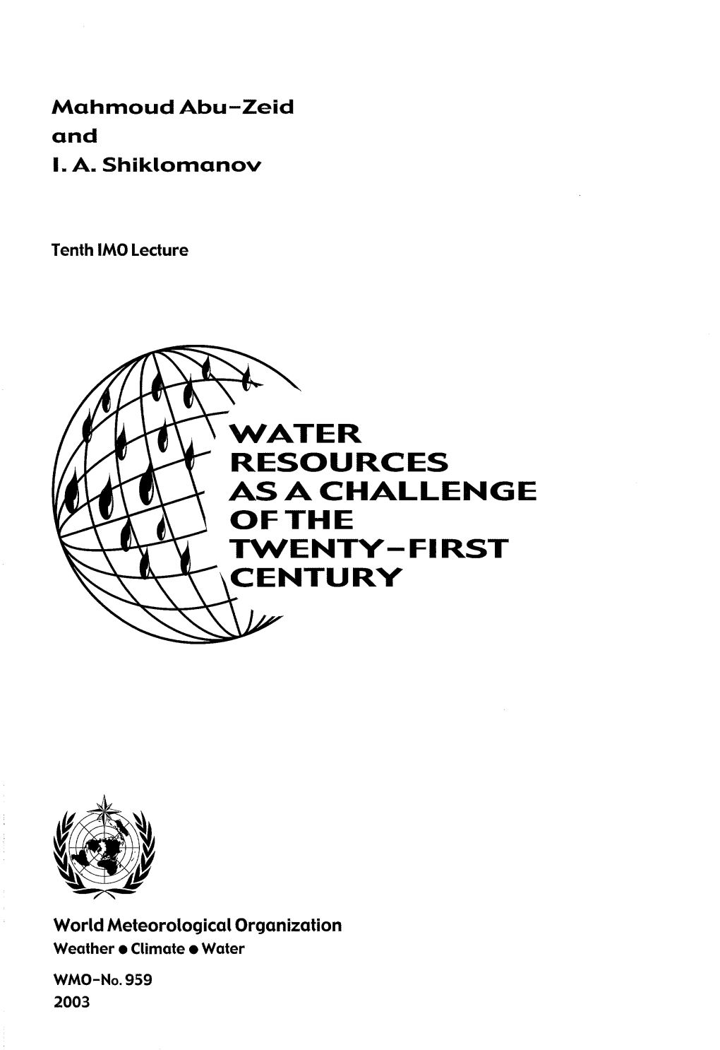 Water Resources As a Challenge of the Twenty-First Century