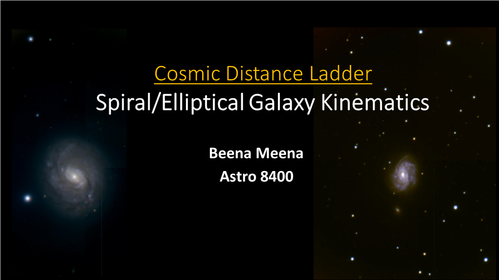 Spiral/Elliptical Galaxy Kinematics