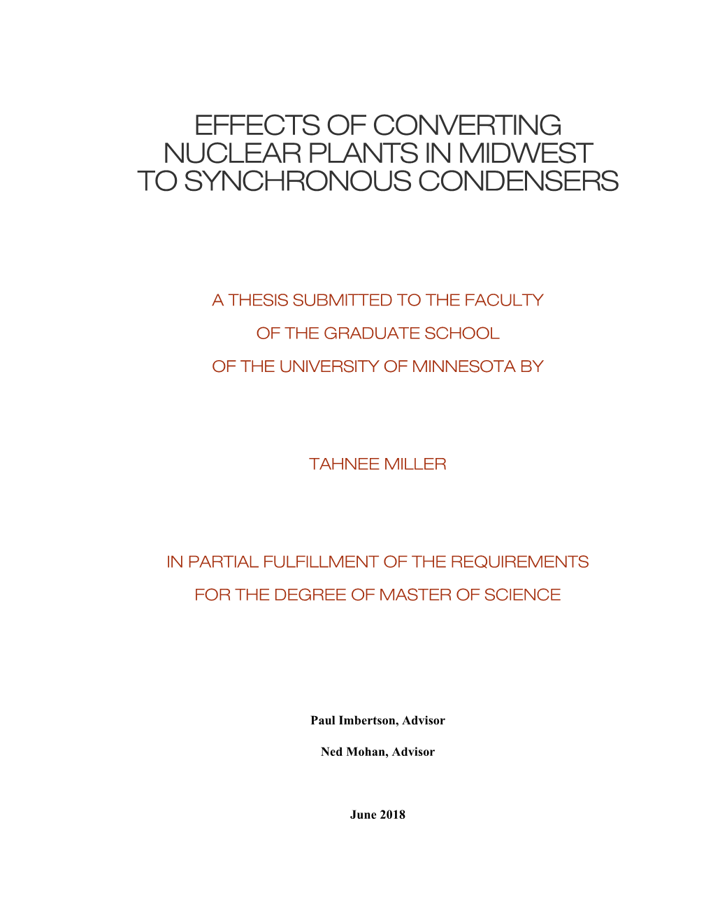 Effects of Converting Nuclear Plants in Midwest to Synchronous Condensers