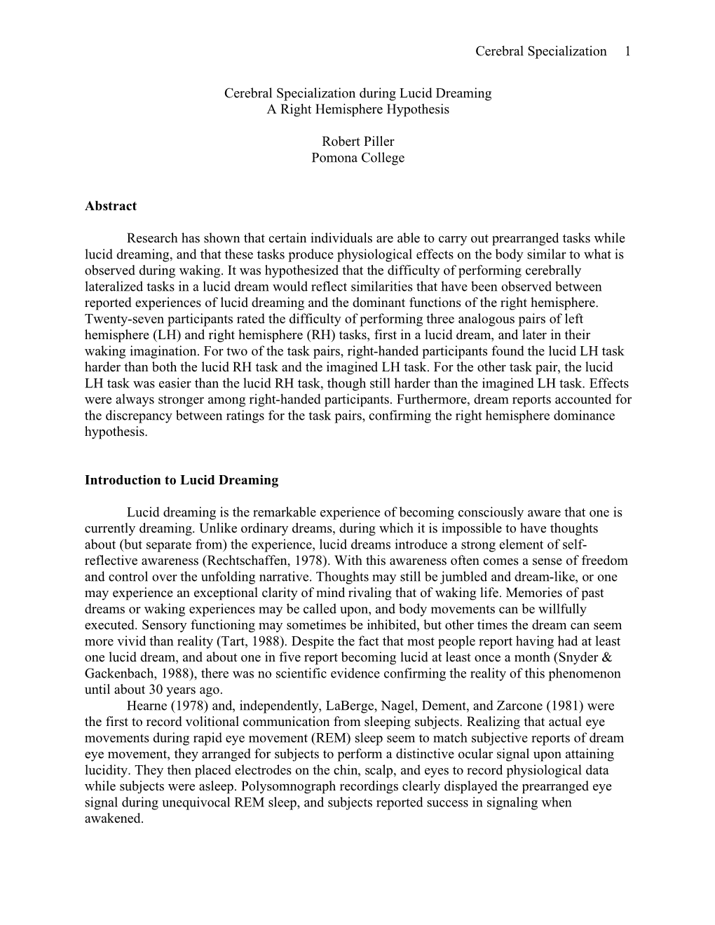 Cerebral Specialization During Lucid Dreaming: a Right Hemisphere