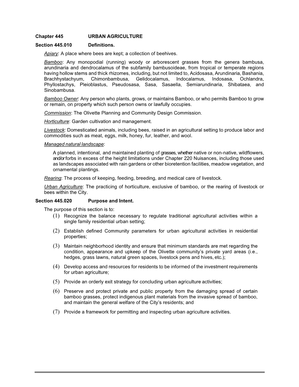 Chapter 445 URBAN AGRICULTURE Section 445.010 Definitions. Apiary: a Place Where Bees Are Kept; a Collection of Beehives